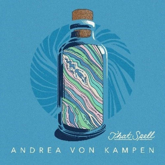 Andrea Von Kampen - That Spell - LP Vinyl Record Hub