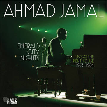 Ahmad Jamal - Emerald City Nights: Live At The Penthouse (1963-1964) - RSD LP Vinyl Record Hub