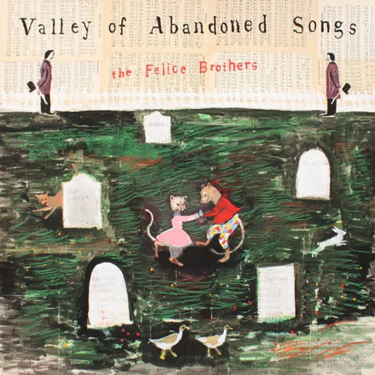 The Felice Brothers - Valley of Abandoned Songs - Indie LP Vinyl Record Hub