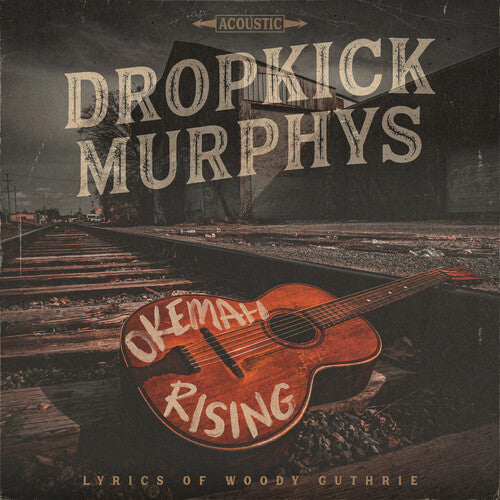 Dropkick Murphys - Okemah Rising - LP Vinyl Record Hub