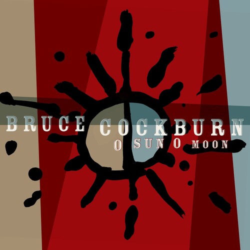 Bruce Cockburn - O Sun O Moon - LP Vinyl Record Hub