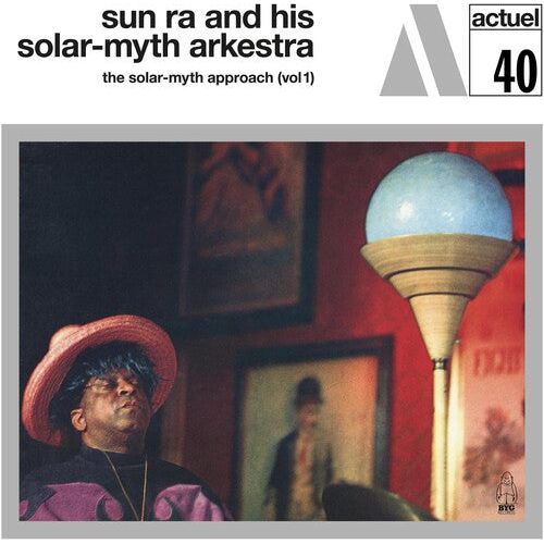 Sun Ra & His Solar-Myth Arkestra - Solar-Myth Approach, Vol. 1 - LP Vinyl Record Hub