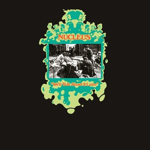 Nucleus - We'll Talk About It Later - LP Vinyl Record Hub