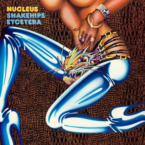 Nucleus - Snakehips Etcetera - LP Vinyl Record Hub