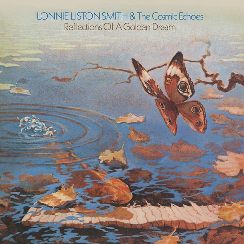 Lonnie Liston Smith & The Cosmic Echoes - Reflections of a Golden Dream - LP Vinyl Record Hub