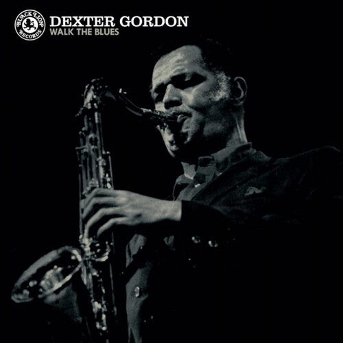 Dexter Gordon - Walk the Blues - LP Vinyl Record Hub