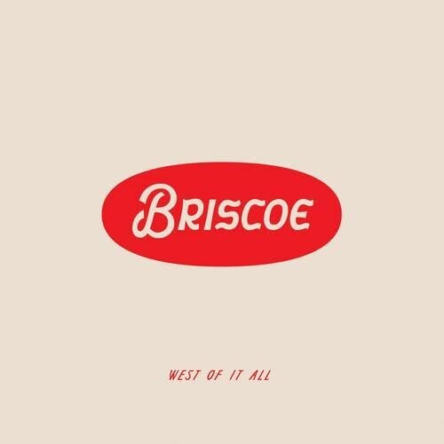 Briscoe - West Of It All - LP Vinyl Record Hub