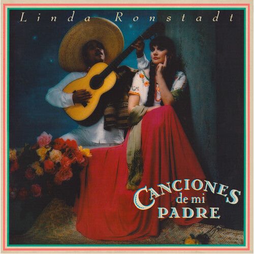 Linda Ronstadt - Canciones De Mi Padre - LP Vinyl Record Hub