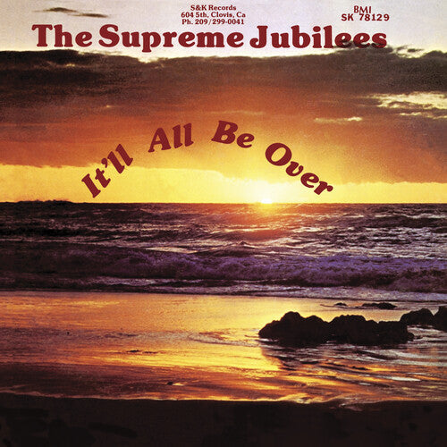 Supreme Jubilees - It'll All Be Over - LP Vinyl Record Hub