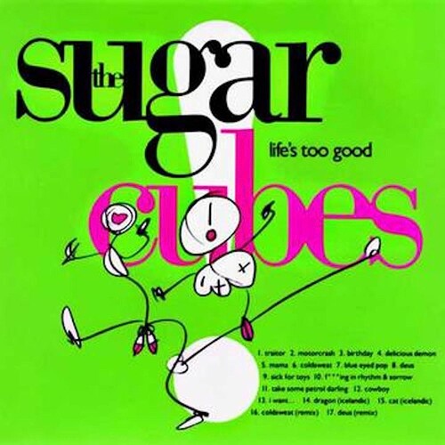 The Sugarcubes - Life's Too Good - LP Vinyl Record Hub