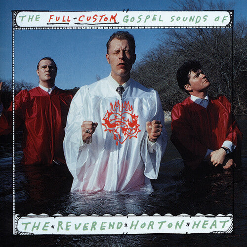 The Reverend Horton Heat - The Full Custom Gospel Sounds Of... - LP Vinyl Record Hub