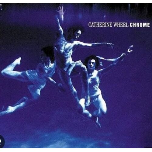Catherine Wheel - Chrome - LP Vinyl Record Hub