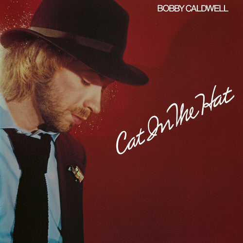 Bobby Caldwell - Cat in the Hat - LP Vinyl Record Hub