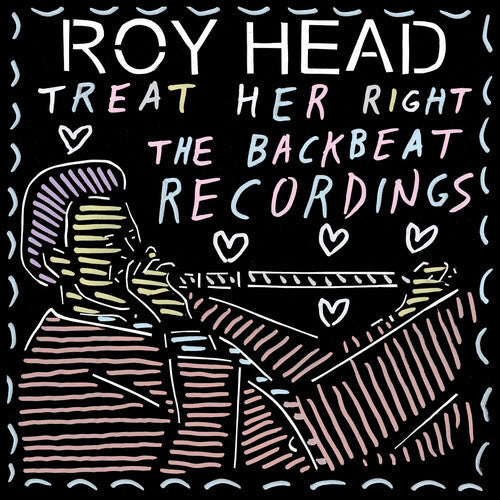 Roy Head - Treat Her Right - the Backbeat Recordings- LP Vinyl Record Hub