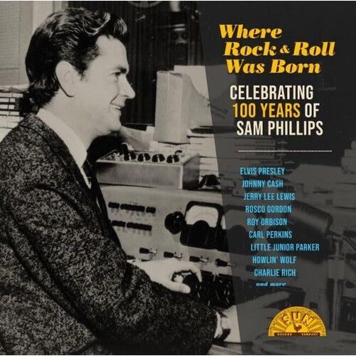 Various Artists - Where Rock 'n' Roll Was Born: Celebrating 100 Years of Sam Phillips - LP Vinyl Record Hub