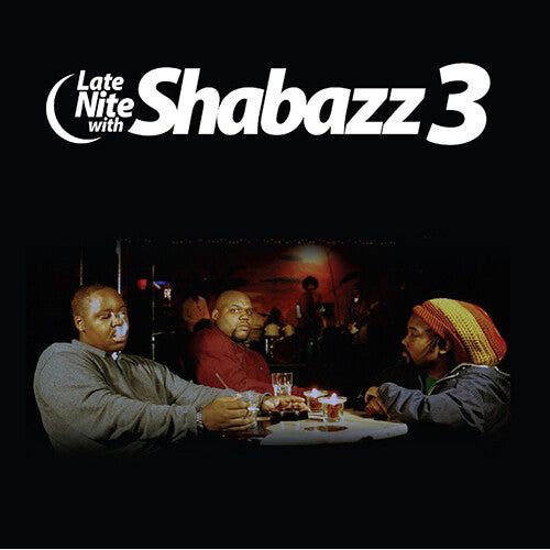 Shabazz 3 - Late Nite With Shabazz 3 - RSD LP Vinyl Record Hub