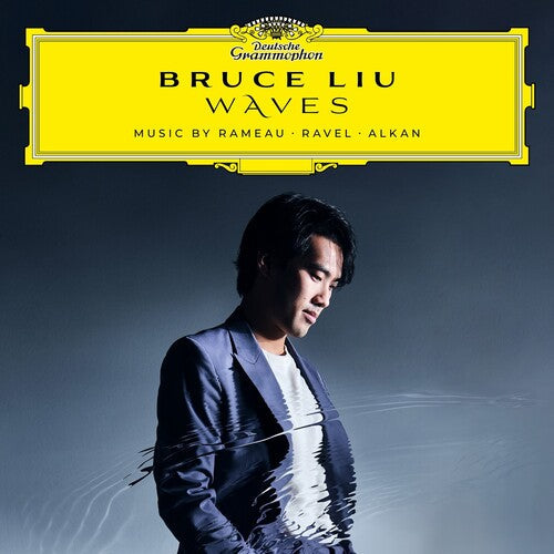 Bruce Liu - Waves: Music By Rameau, Ravel, Alkan - LP Vinyl Record Hub