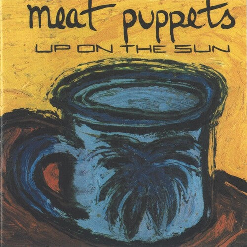 Meat Puppets - Up On The Sun - LP Vinyl Record Hub