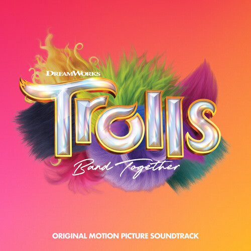 Trolls Band Together - Original Motion Picture Soundtrack - LP Vinyl Record Hub