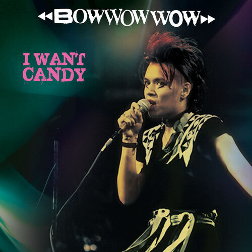 Bow Wow Wow - I Want Candy - LP Vinyl Record Hub