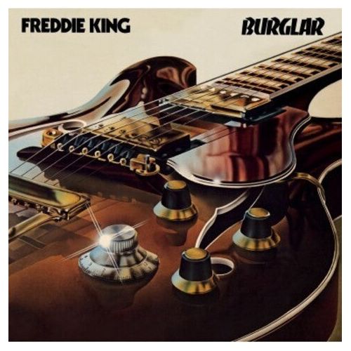 Freddie King - Burglar - LP Vinyl Record Hub