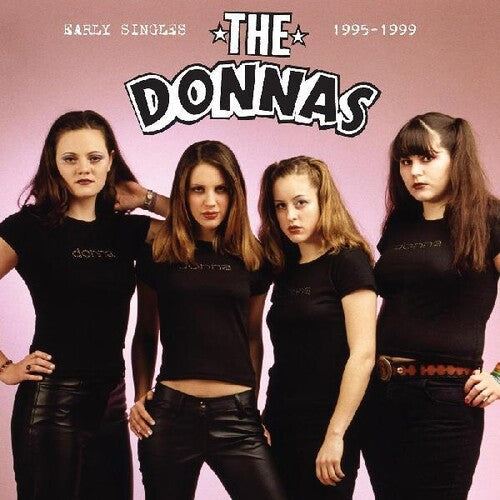 The Donnas - Early Singles 1995-1999 - LP Vinyl Record Hub