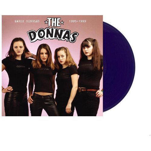 The Donnas - Early Singles 1995-1999 - LP Vinyl Record Hub