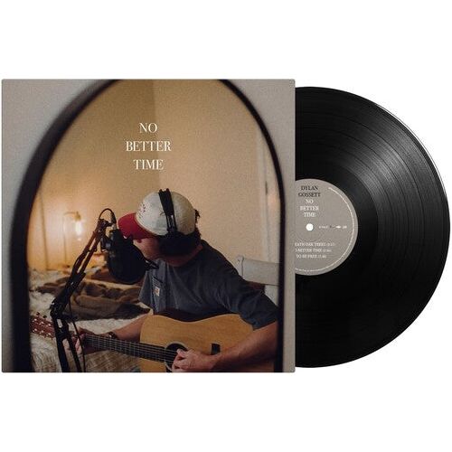 Dylan Gossett - No Better Time - 12" EP Vinyl Record Hub
