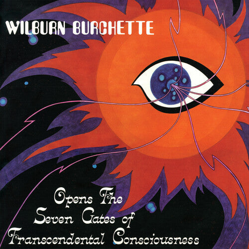 Master Wilburn Burchette - Opens the Seven Gates of Transcendental Consciousness - LP Vinyl Record Hub