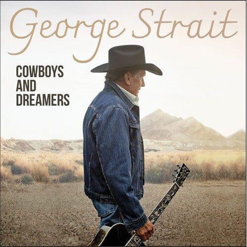 George Strait - Cowboys and Dreamers - LP Vinyl Record Hub