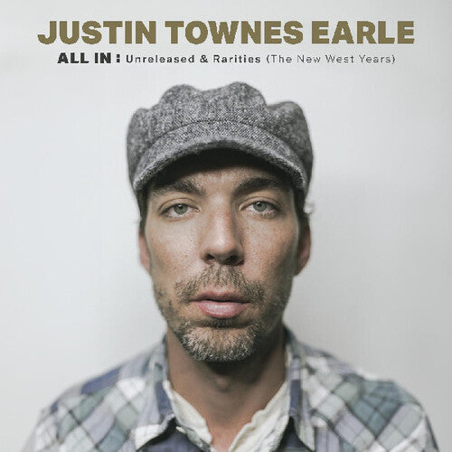 Justin Townes Earle - All In: Unreleased & Rarities (The New West Years) - LP Vinyl Record Hub