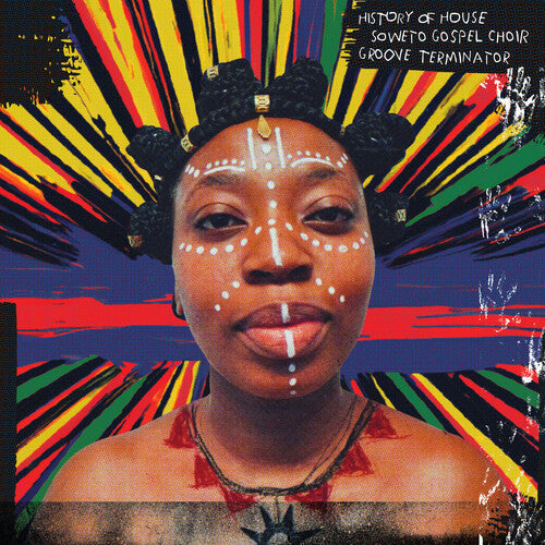 Soweto Gospel Choir - History of House - LP Vinyl Record Hub