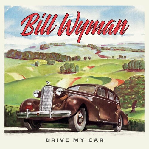 Bill Wyman - Drive My Car - LP Vinyl Record Hub