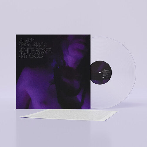 Alan Sparhawk - White Roses, My God - Loser Edition - LP Vinyl Record Hub