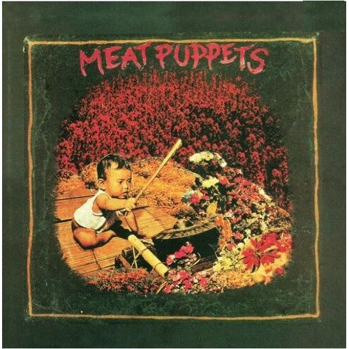 Meat Puppets - Meat Puppets I - LP Vinyl Record Hub