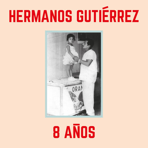 Hermanos Gutierrez - 8 Anos - LP Vinyl Record Hub