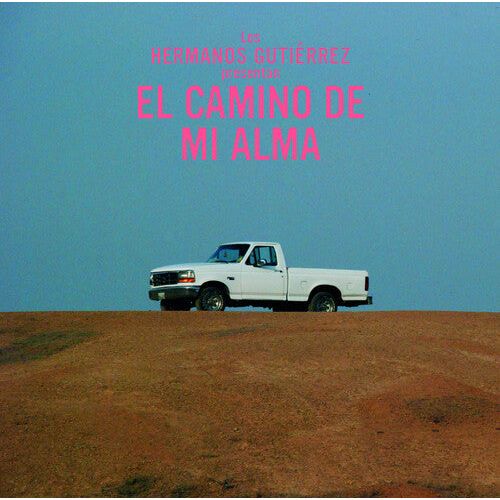 Hermanos Gutierrez - El Camino de Mi Alma - LP Vinyl Record Hub