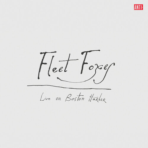 Fleet Foxes - Live on Boston Harbor - LP Vinyl Record Hub