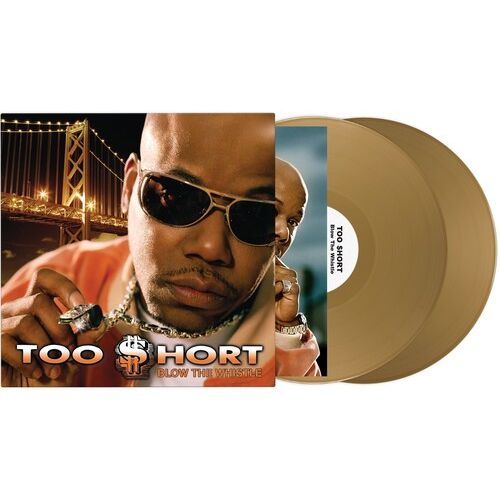 Too $hort - Blow The Whistle - LP Vinyl Record Hub