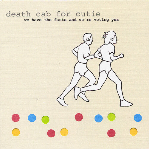 Death Cab for Cutie - We Have The Facts And We're Voting Yes - LP Vinyl Record Hub