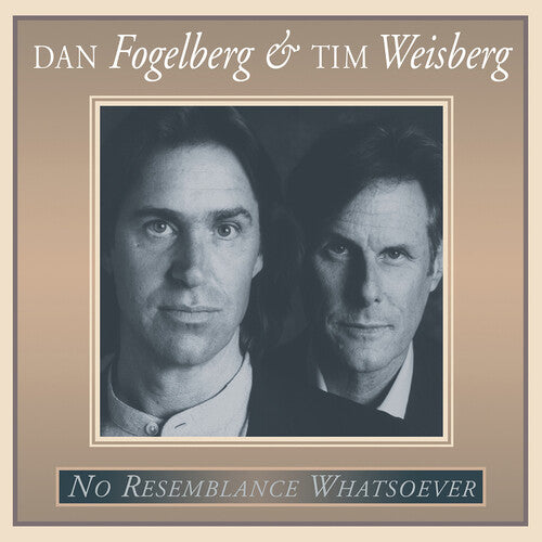 Dan Fogelberg & Tim Weisberg - No Resemblance Whatsoever - LP Vinyl Record Hub