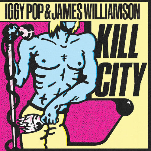 Iggy Pop & James Williamson - Kill City - LP Vinyl Record Hub