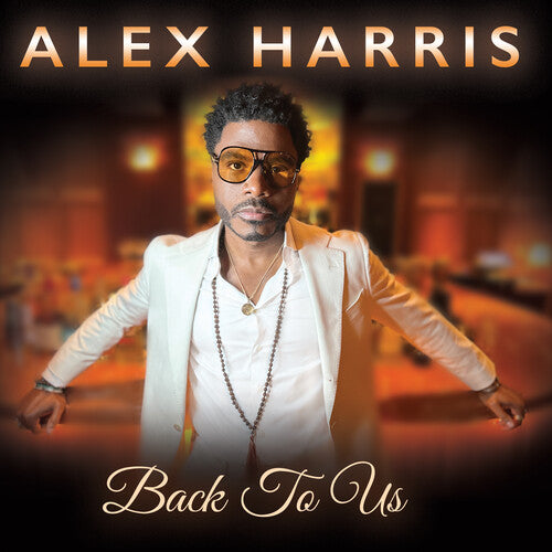 Alex Harris - Back to Us - LP Vinyl Record Hub