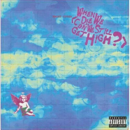 YUNGBLUD - When We Die (Can We Still Get High?) - RSD 7" Vinyl Record Hub
