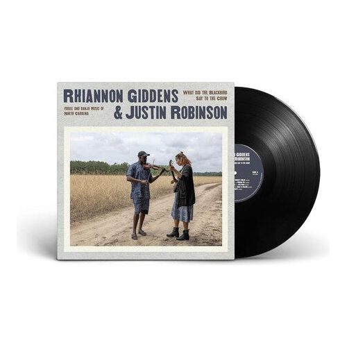 Rhiannon Giddens & Justin Robinson - What Did The Blackbird Say To The Crow - LP Vinyl Record Hub