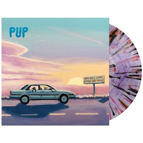 PUP - Who Will Look After The Dogs? - Indie LP Vinyl Record Hub
