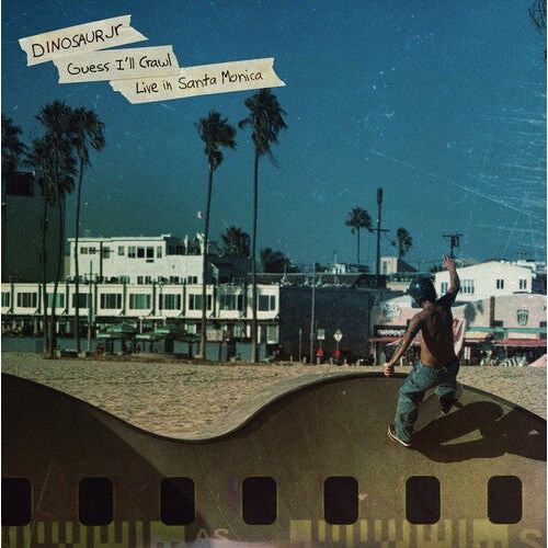 Dinosaur Jr. - Guess I'll Crawl: Live In Santa Monica - LP Vinyl Record Hub