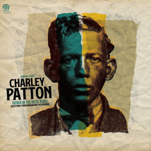 Charley Patton - Father of the Delta Blues: Selections From Paramount Recordings - LP Vinyl Record Hub