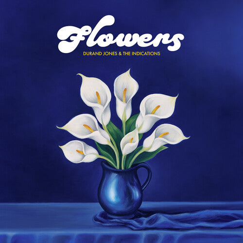 Durand Jones & The Indications - Flower - LP Vinyl Record Hub