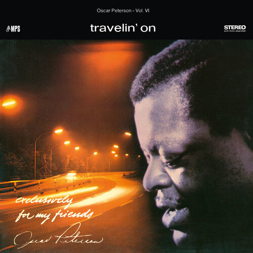 Oscar Peterson Trio - Travelin' On: Exclusively For My Friends Vol. 6 - LP Vinyl Record Hub